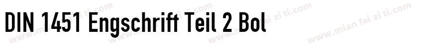 DIN 1451 Engschrift Teil 2 Bold字体转换